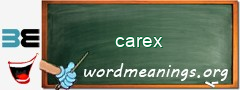 WordMeaning blackboard for carex